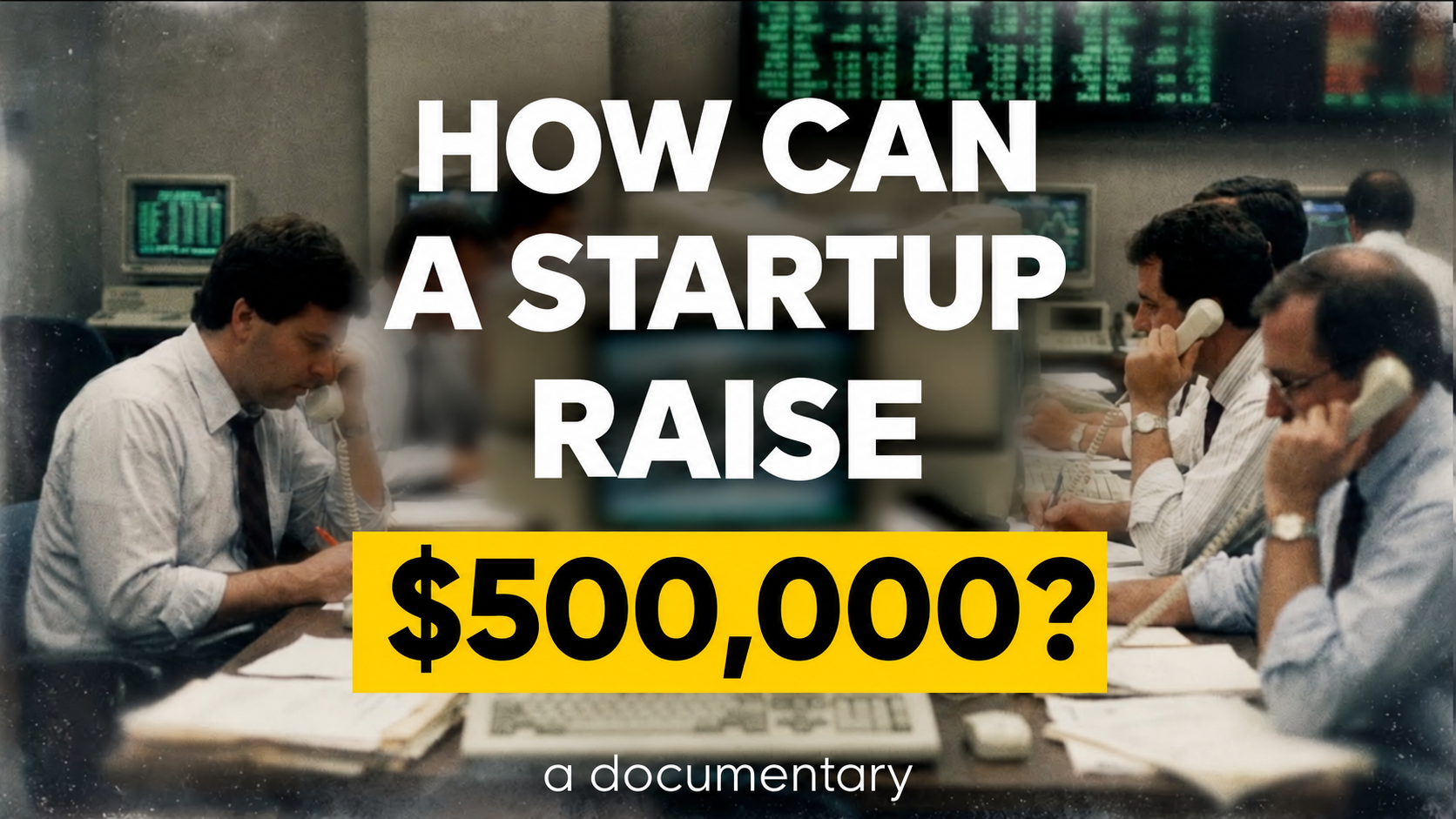How a Startup Can Raise Its First $500K